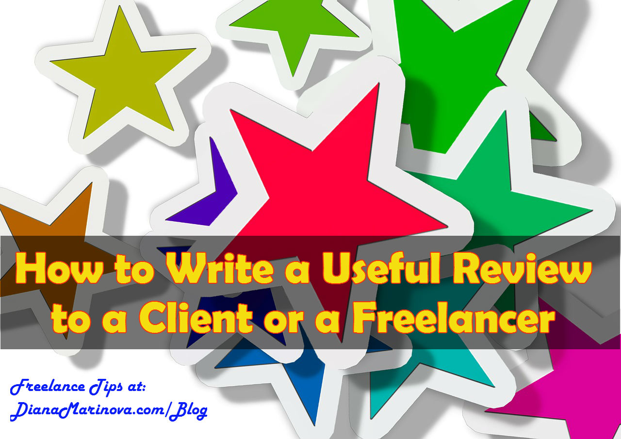 How To Write A Review To A Client Or A Freelancer That Helps Diana 